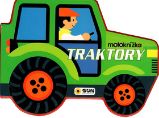 Traktory - Moje první motoknížka - Populárně naučná literatura pro děti Traktory - Moje první motoknížka