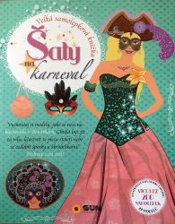 Šaty na karneval - Velká samolepková knížka Šaty na karneval - Velká samolepková knížka
