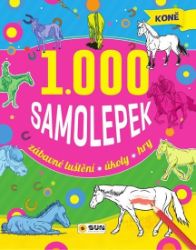 Koně - Zábavné luštění, úkoly, hry + 1000 samolepek Koně - Zábavné luštění, úkoly, hry + 1000 samolepek