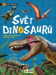 Svět dinosaurů - Mladý objevitel Svět dinosaurů - Mladý objevitel