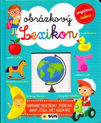 Obrázkový Lexikon (angličtina + čeština) Obrázkový Lexikon (angličtina + čeština)