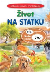 Život na statku - Francisco Arredondo - Naučné knihy pro nejmenší Život na statku