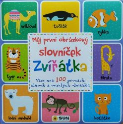 Můj první obrázkový slovníček - Zvířátka - Knihy o kočkách pro děti Můj první obrázkový slovníček - Zvířátka