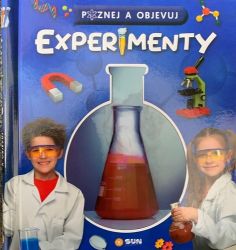 Poznej a objevuj - Experimenty Poznej a objevuj - Experimenty