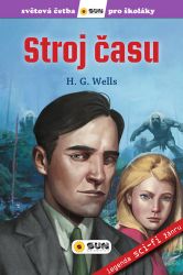 Stroj času - Světová četba pro školáky - Olga M. Yuste,Herbert George Wells - Fantasy, sci-fi a gamebook pro děti Stroj času - Světová četba pro školáky