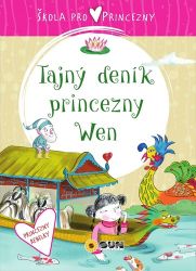 Škola pro princezny - Tajný deník princezny Wen Škola pro princezny - Tajný deník princezny Wen