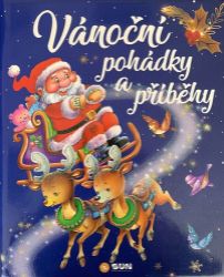Vánoční pohádky a příběhy - Alain Jost,Marie Duval,Yvon Dumez - Vánoční pohádky pro děti Vánoční pohádky a příběhy