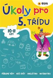 Úkoly pro 5. třídu - Učebnice pro 1. stupeň ZŠ Úkoly pro 5. třídu