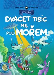 Dvacet tisíc mil pod mořem - Světová četba pro nejmenší Dvacet tisíc mil pod mořem - Světová četba pro nejmenší