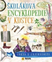 Školákova encyklopedie v kostce - Fakta a zajímavosti - Celia Ruiz Ibáńez,Ana Serna Vara,Taida Iňigo - Dětské Školákova encyklopedie v kostce - Fakta a zajímavosti