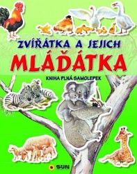 Zvířátka a mláďátka - kniha plná samolepek - Samolepkové knihy pro děti Zvířátka a mláďátka - kniha plná samolepek