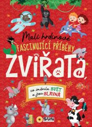 Malí hrdinové Zvířata - Fascinující příběhy