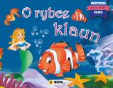 O rybce Klaun - Prostorová kniha - Prostorová leporela O rybce Klaun - Prostorová kniha