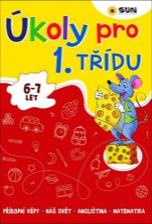Úkoly pro 1.třídu (6 - 7 let) Úkoly pro 1.třídu (6 - 7 let)