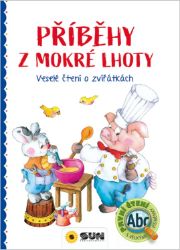 Příběhy z Mokré Lhoty - Veselé čtení o zvířátkách
