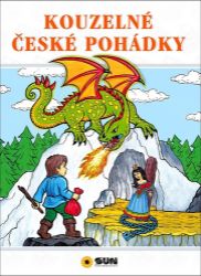 Kouzelné české pohádky - Alexandra Niklíčková - Klasické české pohádky pro děti Kouzelné české pohádky