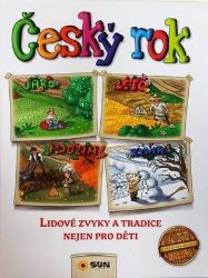 Český rok - Lidové zvyky a tradice nejen pro děti Český rok - Lidové zvyky a tradice nejen pro děti