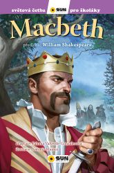 Macbeth (edice Světová četba pro školáky) Macbeth (edice Světová četba pro školáky)