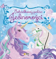 Pohádkový palác - Jednorožci - Leporela pro nejmenší Pohádkový palác Jednorožci - Panoramatické leporelo