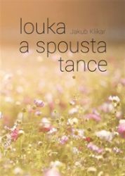 Louka a spousta tance