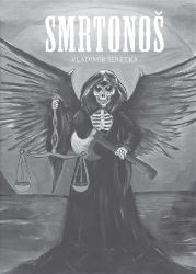 Smrtonoš - Vladimír Šeretka - Fantasy Smrtonoš