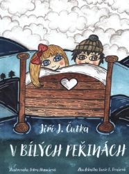 V bílých peřinách - Jiří J. Čutka - Populárně naučná literatura pro děti V bílých peřinách
