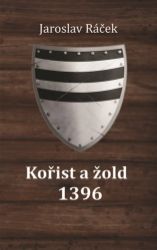 Kořist a žold 1396 Kořist a žold 1396