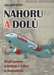 Nahoru a dolů - Jan Kopička - Biografie a autobiografie Nahoru a dolů