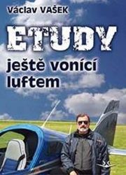 Etudy ještě vonící luftem - Václav Vašek - Sportovci Etudy ještě vonící luftem