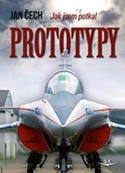 Jak jsem potkal Prototypy Jak jsem potkal Prototypy
