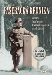 Pašerácká kronika - Z činnosti finanční stráže Republiky Československé v letech 1919–1938 Pašerácká kronika - Z činnosti finanční stráže Republiky Československé v letech 1919–1938
