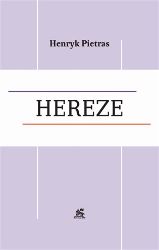 Hereze - Henryk Pietras - Náboženství Hereze