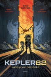 Kepler62: Pozvánka. Kniha první