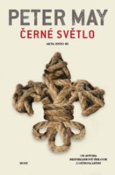 Černé světlo - Peter May - Thrillery Černé světlo