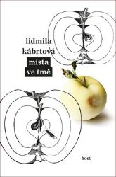 Místa ve tmě - Lidmila Kábrtová - Česká a slovenská beletrie Místa ve tmě