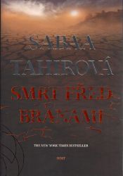 Smrt před branami - Sabaa Tahir - Fantasy Smrt před branami