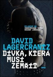 Dívka, která musí zemřít - David Lagercrantz - Dobrodružné romány Dívka, která musí zemřít