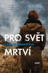 Pro svět mrtví - Graham Masterton - Detektivky a napětí Pro svět mrtví