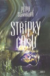 Střípky času - Petra Slováková - Young Adult Střípky času