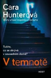 V temnotě - Cara Hunter - Světové detektivky V temnotě