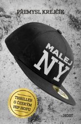 Malej NY - Přemysl Krejčík - Thrillery Malej NY