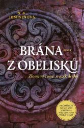 Brána z obelisků - N. K. Jemisin - Fantasy Brána z obelisků