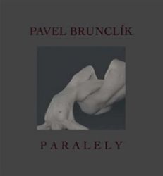 Paralely - Pavel Brunclík,Karel Hvížďala - Umění a architektura Paralely