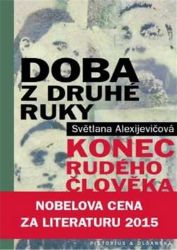Doba z druhé ruky - Konec rudého člověka Doba z druhé ruky - Konec rudého člověka
