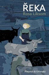 Řeka - Rosa Liksom - Válečné romány Řeka