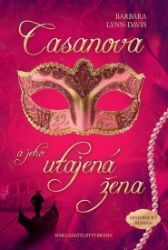 Casanova a jeho utajená žena Casanova a jeho utajená žena