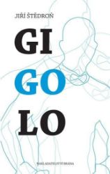 Gigolo - Jiří Štědroň - Humor a satira Gigolo