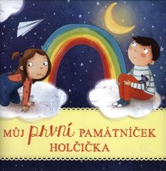 Můj první památníček HOLČIČKA