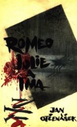 Romeo, Julie a tma - Jan Otčenášek - Česká a slovenská beletrie Romeo, Julie a tma
