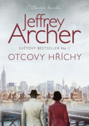 Otcovy hříchy - Jeffrey Archer - Historické romány Otcovy hříchy
